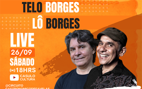 Circuito Gastronômico de Favelas tras show com Os irmãos Lô e Telo Borges